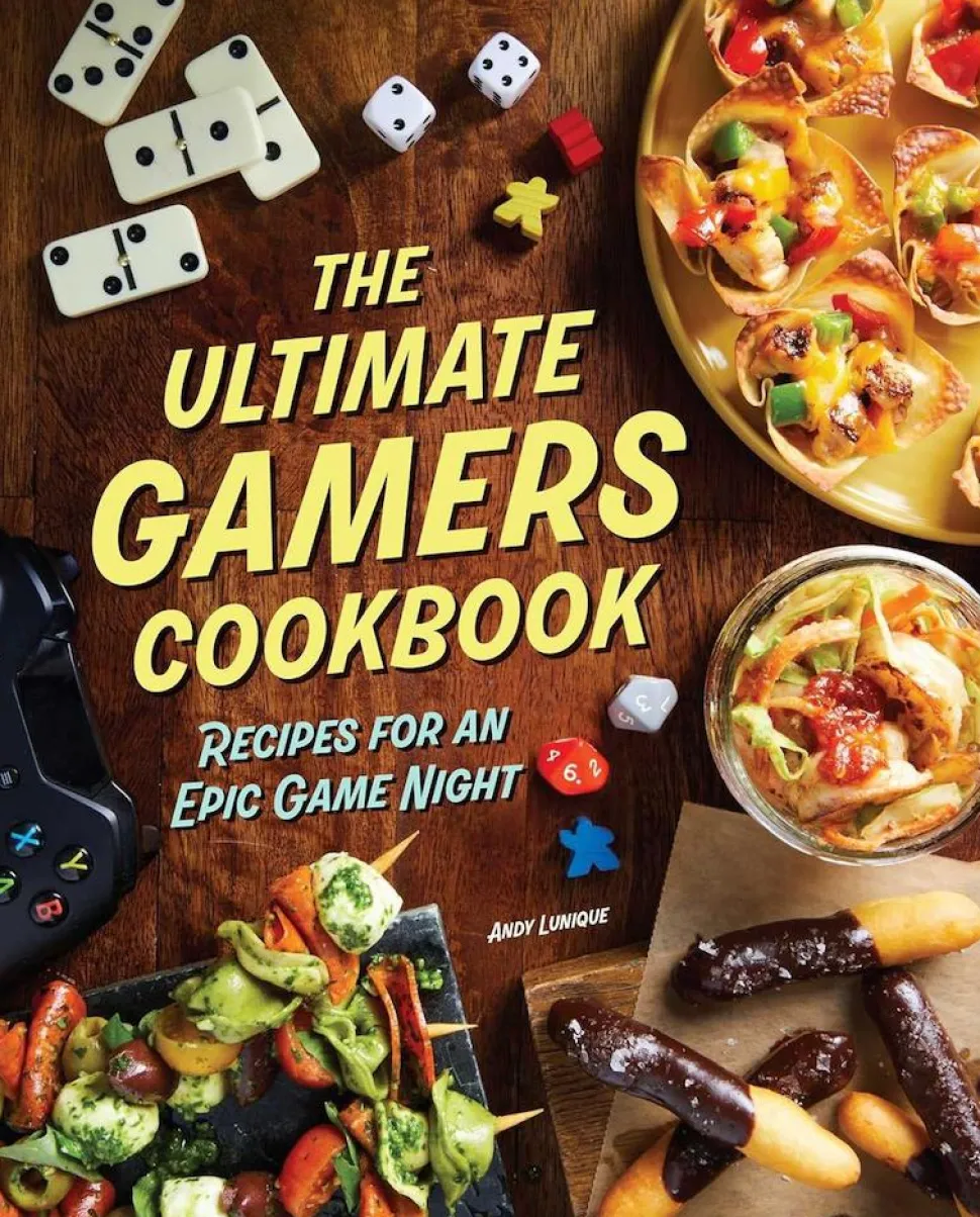 The Ultimate Gamers Cookbook: Recipes for an Epic Game Night by Andy Lunique Hardcover Book
