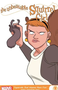 The Unbeatable Squirrel Girl - Squirrels Just Wanna Have Fun Paperback Book