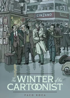 The Winter Of The Cartoonist by Paco Roca Hardcover Book
