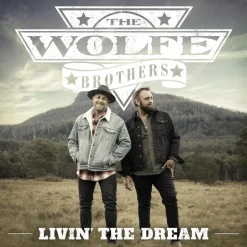 The Wolfe Brothers - Livin' the Dream LP Vinyl Record