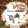 This Is A Birthday Cake by Andrew Cangelose Hardcover Book