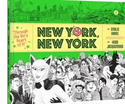 Through the Very Heart of It: New York, New York by Emilie Harel Hardcover Book