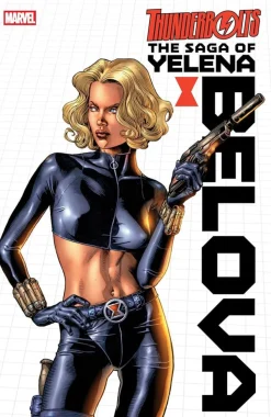 Thunderbolts - The Saga of Yelena Belova Trade Paperback Book