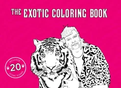 Tiger King - The Exotic Colouring Book by Tyler Ferre Paperback Book