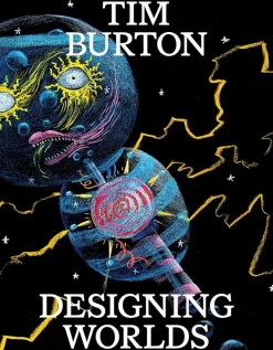 Tim Burton - Designing Worlds Paperback Book