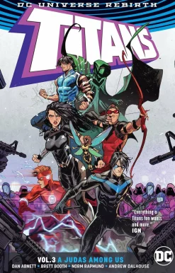Titans - Rebirth Volume 03 A Judas Among Us Trade Paperback