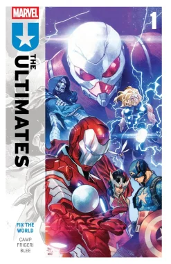 Ultimates - Ultimates by Deniz Camp Volume 01 Fix the World Trade Paperback Book