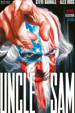 Uncle Sam by Steve Darnell & Alex Ross Special Election Edition DC Black Label Hardcover Book
