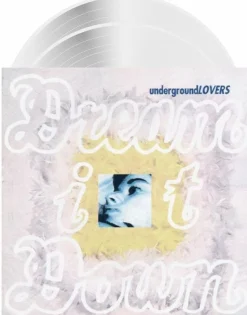 Underground Lovers - Dream It Down 30th Anniversary Edition 2xLP Vinyl Record (White Vinyl)