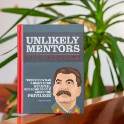 Unlikely Mentors: Life Lessons Hardcover Book