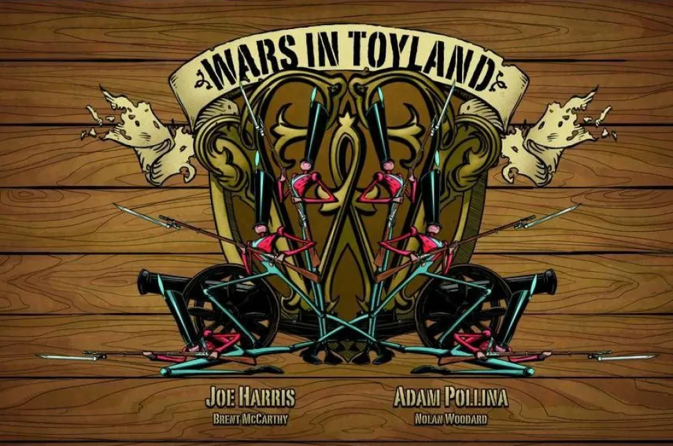 Wars in Toyland - HC (Hardcover Book)