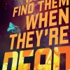 We Only Find Them When They're Dead - Volume 01 The Seeker Trade Paperback Book