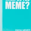 What Do You Meme? - Fresh Memes Card Game Expansion Pack