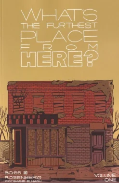 What's the Furthest Place from Here - Volume 01 Trade Paperback Book