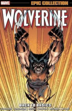 Wolverine - Epic Collection Volume 02 Back to Basics Trade Paperback Book