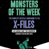 X-Files - Monsters of the Week: The Complete Critical Companion to the X-Files Paperback Book