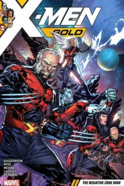 X-Men - Gold Volume 04 Negative War Zone Trade Paperback
