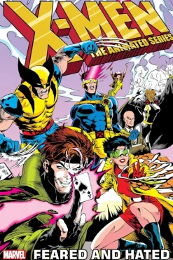 X-Men: The Animated Series - Feared and Hated Paperback Book