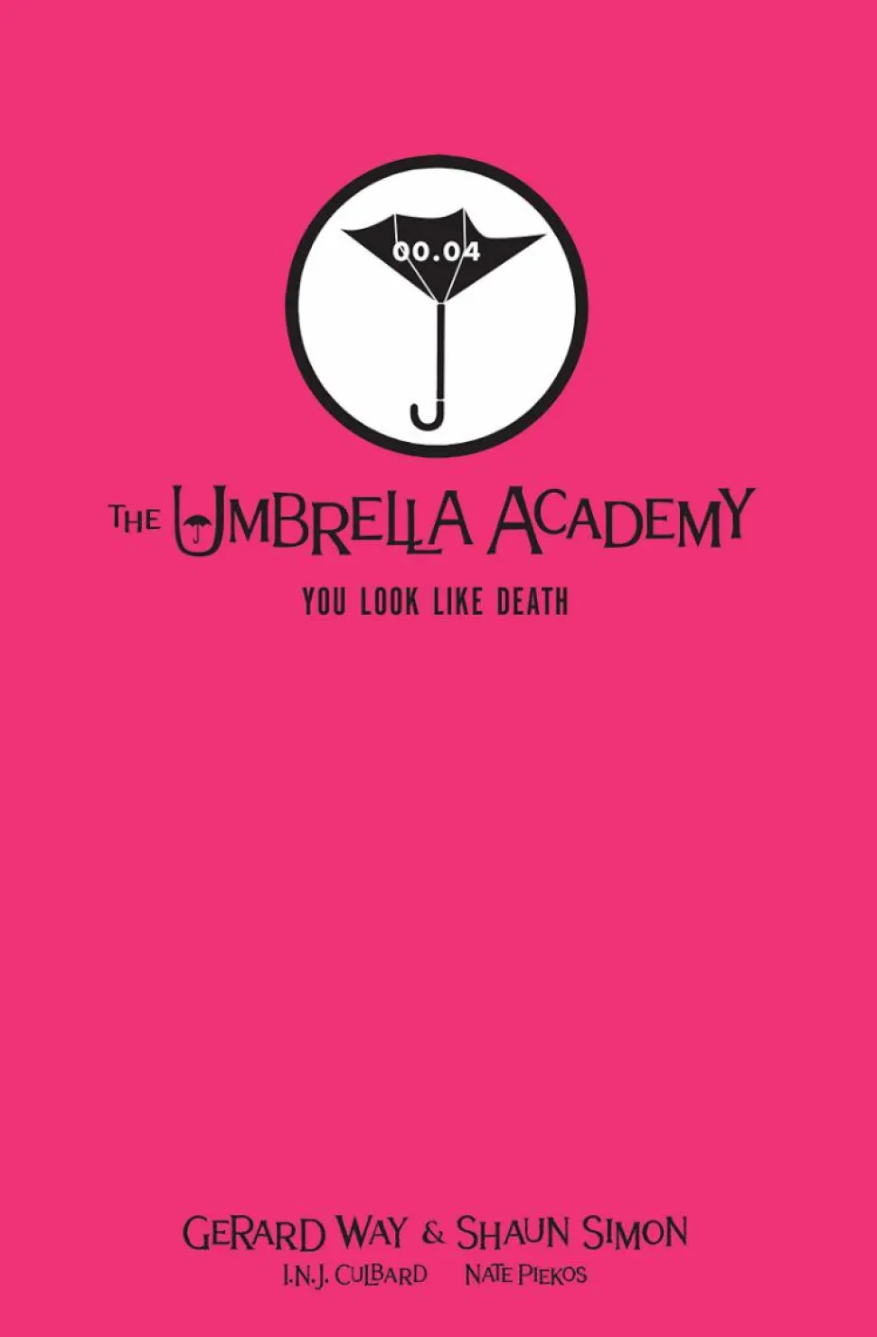 You Look Like Death: Tales from the Umbrella Academy - Volume 01 Library Edition Hardcover Book