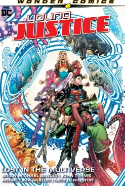 Young Justice - Volume 02 Lost in the Multiverse Hardcover Book