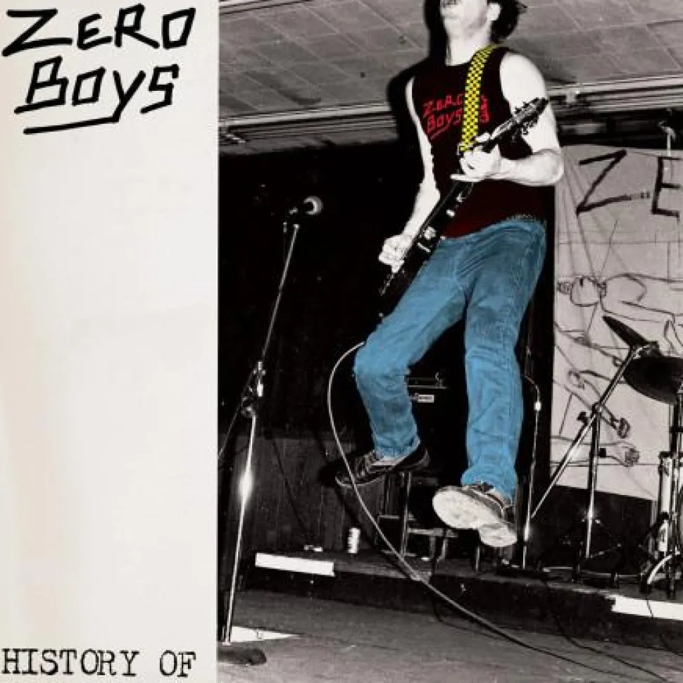 Zero Boys - History Of... LP + 7" Vinyl Record (Clear Vinyl)